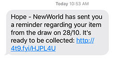 New World has sent you a reminder regarding your item from draw on today. It's ready to be collected